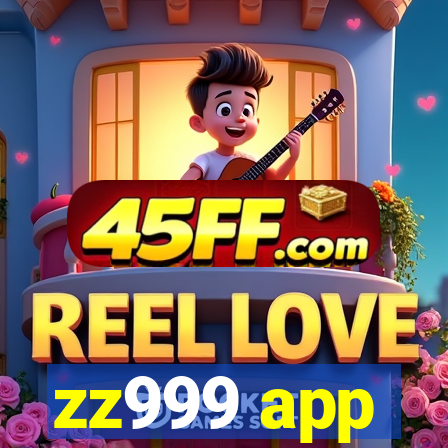 zz999 app